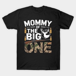 Mommy of The Big One Birthday Boy Deer Hunter Camouflage T-Shirt